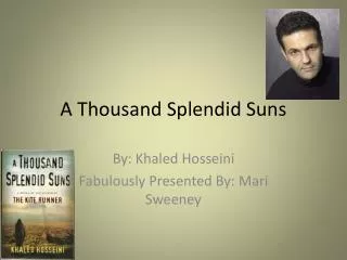 A Thousand Splendid Suns