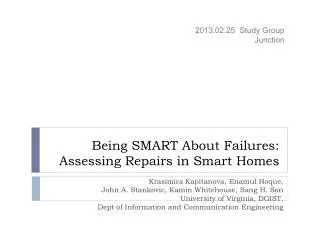 Being SMART About Failures: Assessing Repairs in Smart Homes