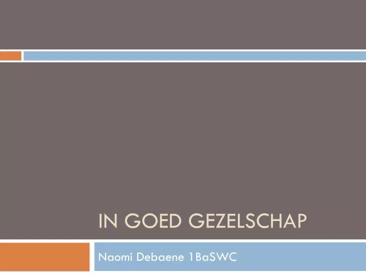 in goed gezelschap