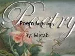 Poem Anthology - slide 1