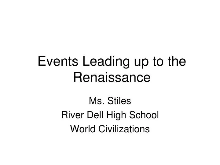 events leading up to the renaissance