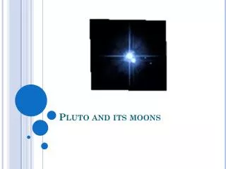 Pluto and its moons