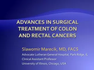 advances in surgical treatment of colon and rectal cancers
