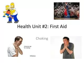 Health Unit #2: First Aid