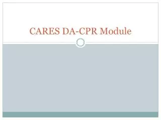CARES DA-CPR Module