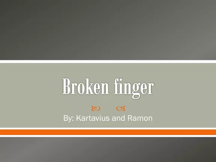 broken finger