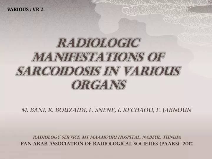 radiologic manifestations of sarcoidosis in various organs