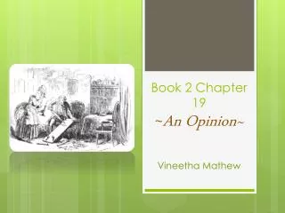 Book 2 Chapter 19 ~ An Opinion~