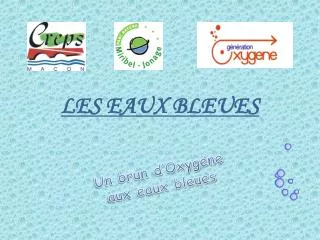 les eaux bleues
