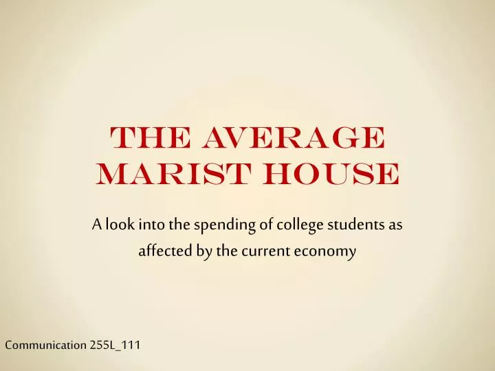 the average marist house
