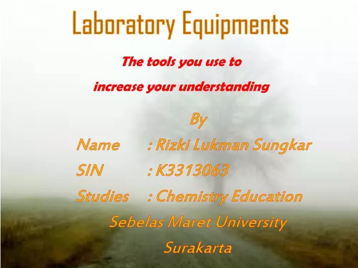 laboratory equipments the tools you use to increase your understanding