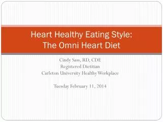 Heart Healthy Eating Style: The Omni Heart Diet