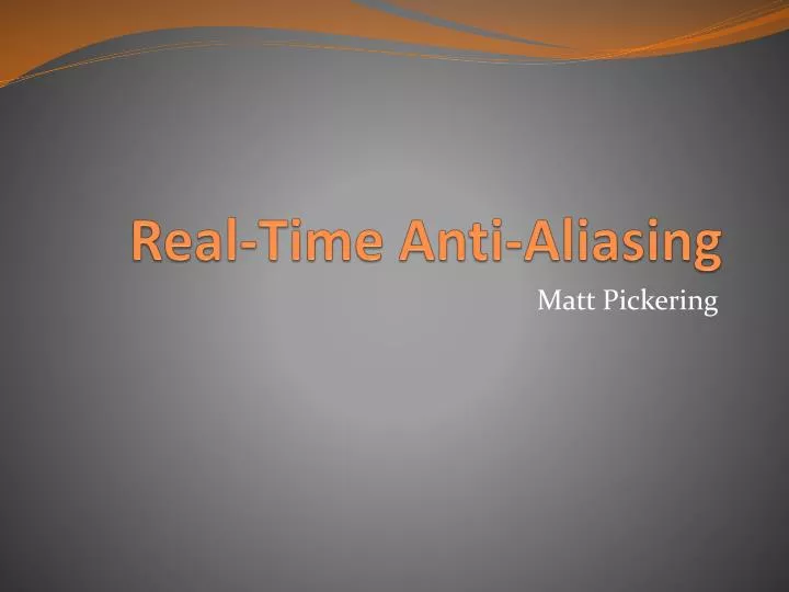 real time anti aliasing