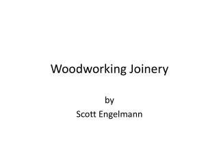 Woodworking Joinery