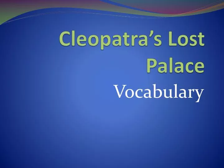 cleopatra s lost palace