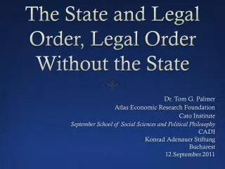 The State and Legal Order, Legal Order Without the State