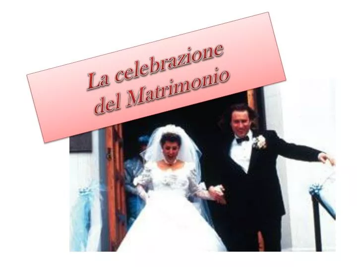 la celebrazione del matrimonio