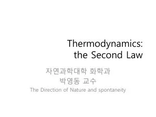 Thermodynamics: the Second Law