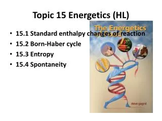 Topic 15 Energetics (HL)