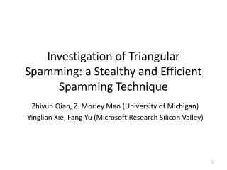 Investigation of Triangular Spamming: a Stealthy and Efficient Spamming Technique