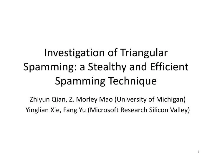 investigation of triangular spamming a stealthy and efficient spamming technique