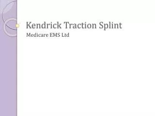Kendrick Traction Splint