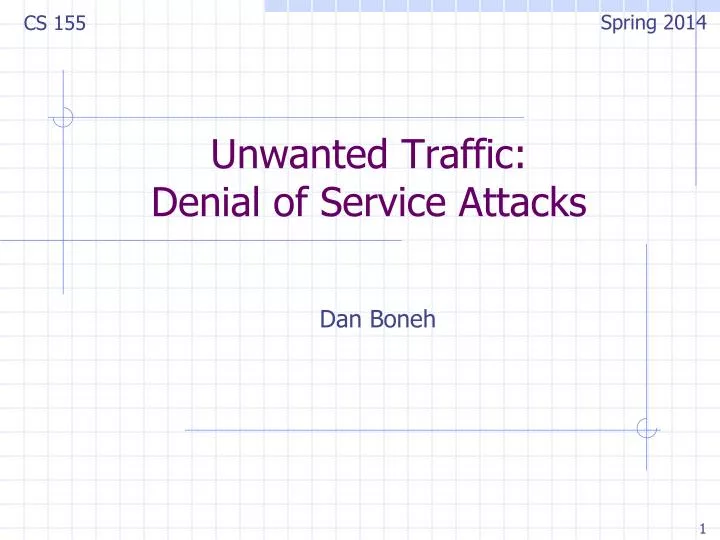 unwanted traffic denial of service a ttacks