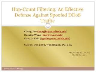 Hop-Count Filtering: An Effective Defense Against Spoofed DDoS Traffic