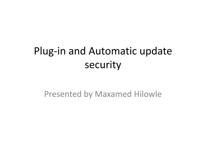 plug in and automatic update security