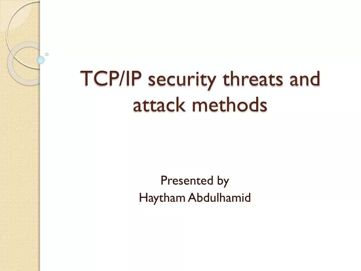 tcp ip security threats and attack methods