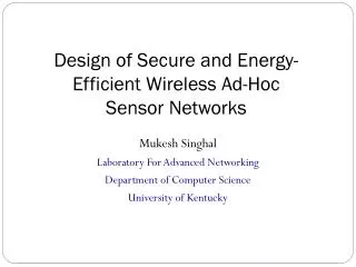 Design of Secure and Energy-Efficient Wireless Ad-Hoc Sensor Networks