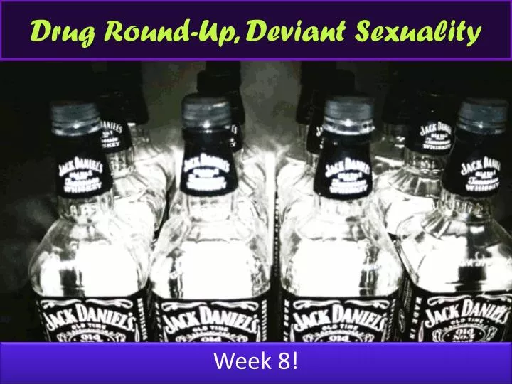 drug round up deviant sexuality