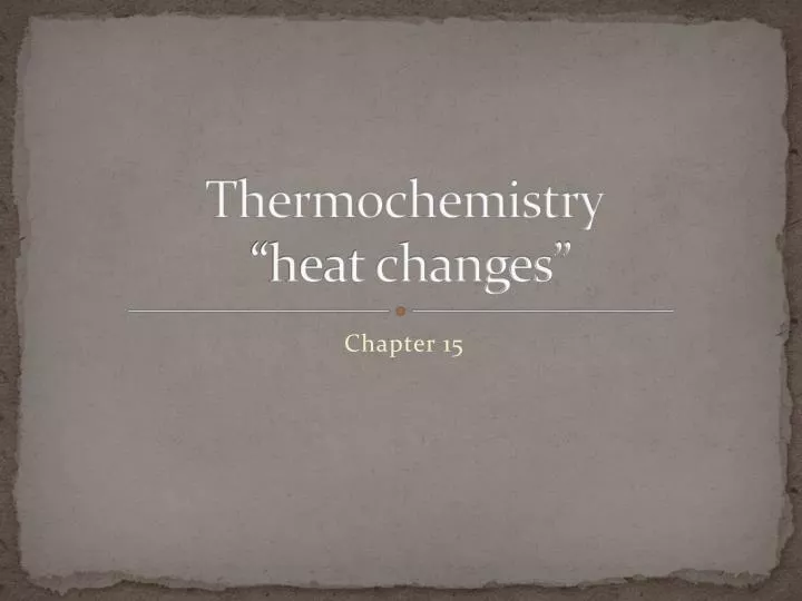 thermochemistry heat changes