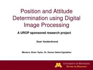 Position and Attitude Determination using Digital Image Processing