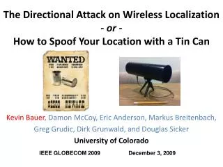 The Directional Attack on Wireless Localization - or - How to Spoof Your Location with a Tin Can