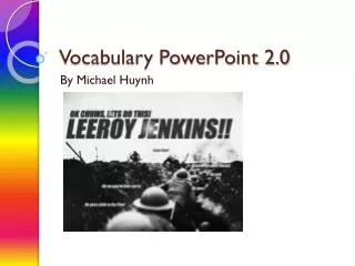 Vocabulary PowerPoint 2.0