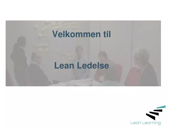 velkommen til lean ledelse