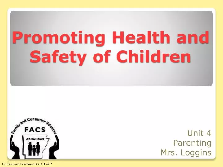 promoting health and safety of children