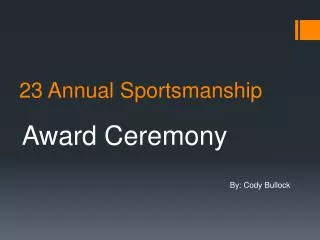 23 Annual Sportsmanship