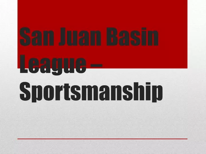 san juan basin league sportsmanship