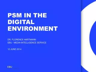 PSM in the digital environment