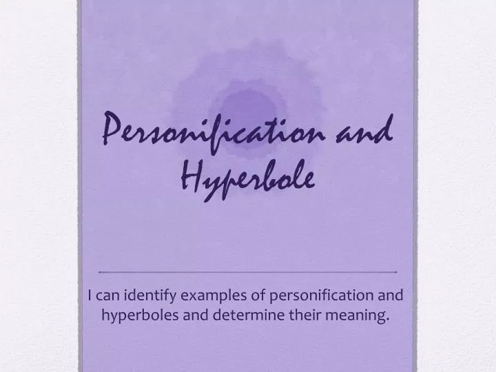 personification and hyperbole