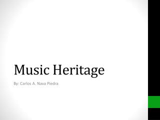 Music Heritage