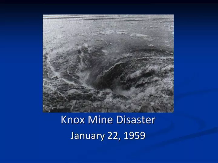knox mine disaster