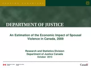 An Estimation of the Economic Impact of Spousal Violence in Canada, 2009