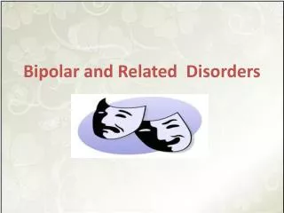 Bipolar and Related Disorders