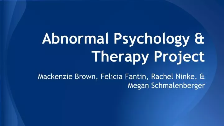 abnormal psychology therapy project