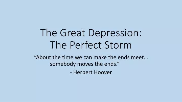 the great depression the perfect storm