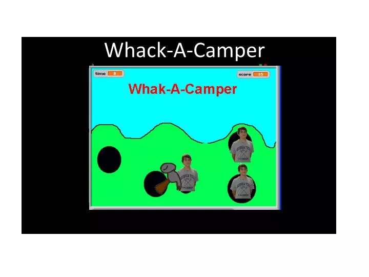 whack a camper