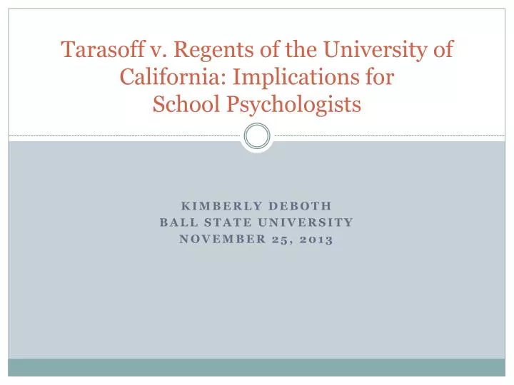 tarasoff v regents of the university of california implications for school psychologists